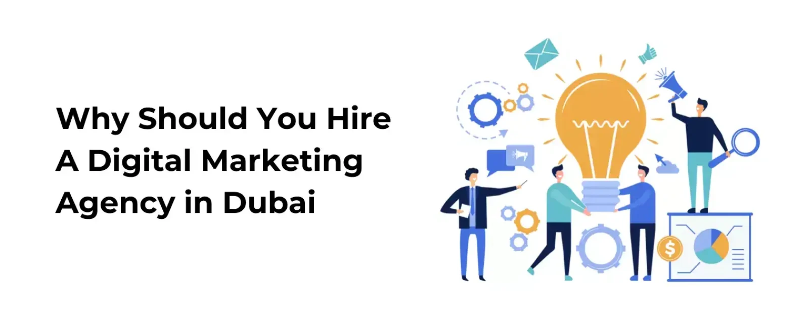 why-should-you-hire-digital-marketing-agency-in-dubai-1